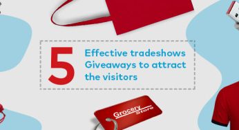 5 Effective Trade Shows Giveaways to Attract the Visitors